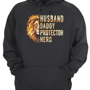 Lion Husband Daddy Protector Hero shirt 3