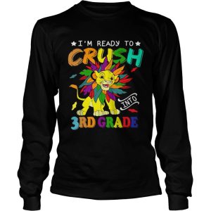 Lion Im ready to crush into 3rd grade t-shirt