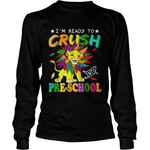 Lion Im ready to crush preschool t shirt 2