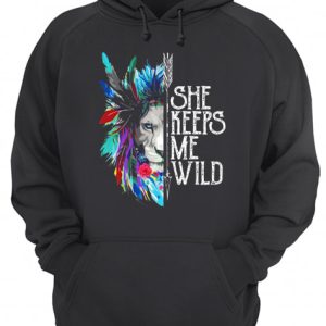 Lion She keeps me wild shirt 3