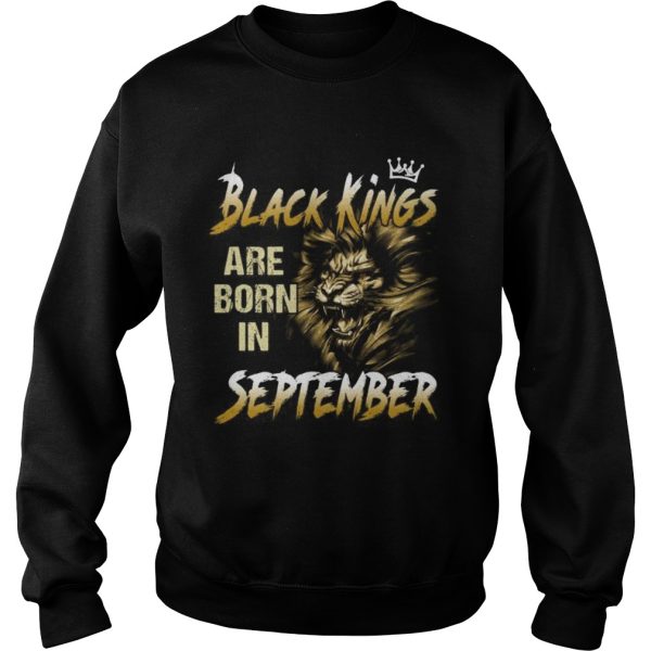 Lion black kings are born in september shirt