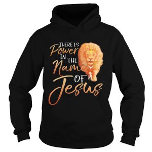 Lion there is power in the name of jesus shirt 1