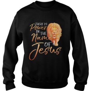 Lion there is power in the name of jesus shirt 2