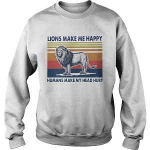 Lions Make Me Happy Humans Makes My Head Hurt Vintage shirt 2