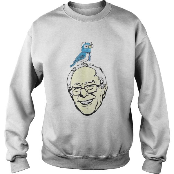 Little Birdie Told Me Bernie Sanders shirt