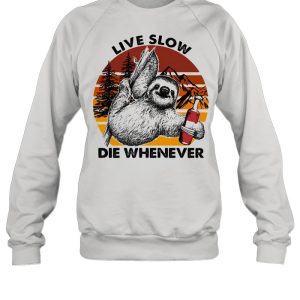 Live Slow Die Whenever Sloth Vintage Shirt 2