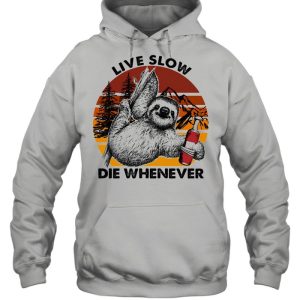 Live Slow Die Whenever Sloth Vintage Shirt 3