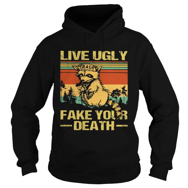 Live Ugly Fake Your Death Trash Fox Vintage Retro shirt