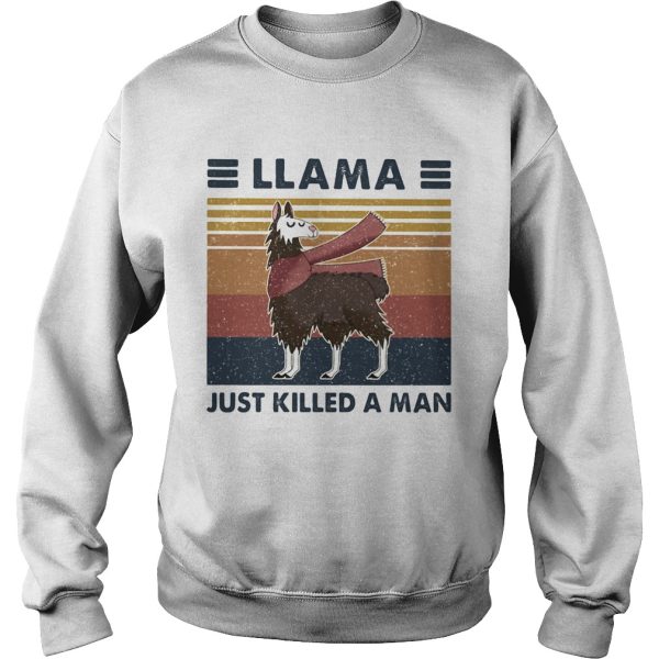 Llama Just Killed A Man Vintage Retro shirt