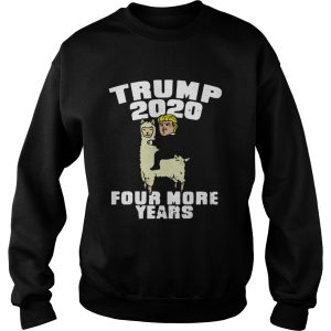 Llama Trump 2020 Four More Years shirt 3