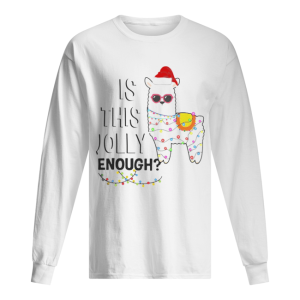 Llama is this jolly enough Christmas lights shirt 1