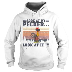 Look at my pecker look at it vintage retro shirt 1