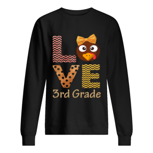 Love 3rd Grade Cute Turkey Chicken School Thanksgiving Tshirt 2