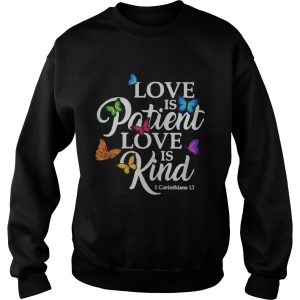 Love Is Patient Love Is Kind 1 Corinthians 13 Butterfly Art shirt 3