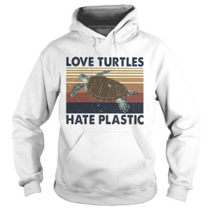 Love turtles hate plastic vintage retro shirt 1