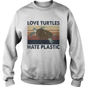 Love turtles hate plastic vintage retro shirt