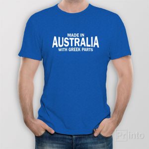 Made in Australia with Greek parts T shirt 1