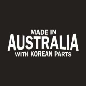 Made in Australia with Korean parts T shirt 2