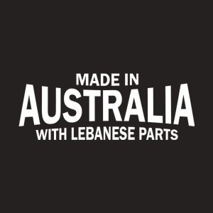 Made in Australia with Lebanese parts T shirt 2