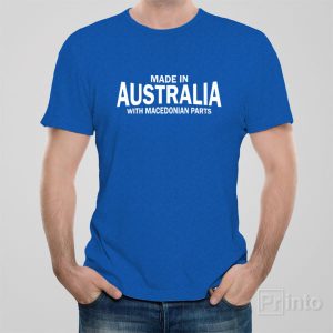 Made in Australia with Macedonian parts T shirt 1