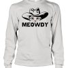 Meowdy mashup between meow and howdy cat meme shirt