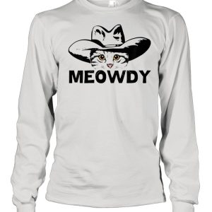 Meowdy mashup between meow and howdy cat meme shirt