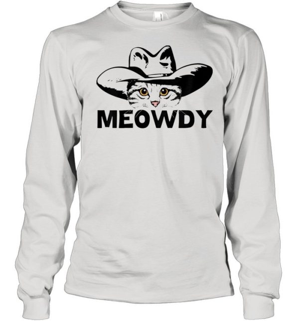 Meowdy mashup between meow and howdy cat meme shirt