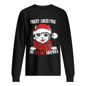 Merry Christmas Ya Filthy Animals Cat Christmas shirt