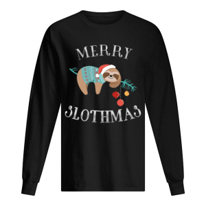 Merry Slothmas Funny Christmas for Sloth Lovers shirt 1