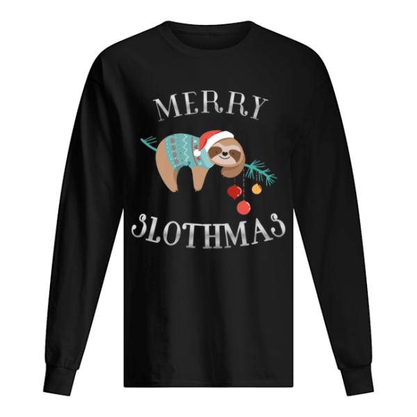 Merry Slothmas Funny Christmas for Sloth Lovers shirt