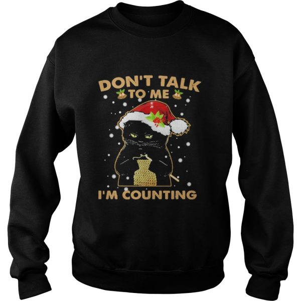 Merry christmas black cat dont talk to me im counting shirt