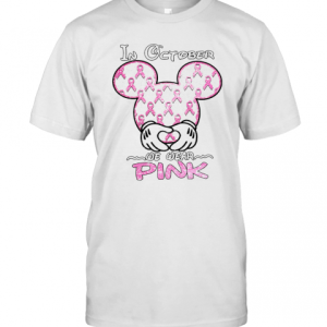 Mickey Mouse In October We Wear Pink Diamond T-Shirt