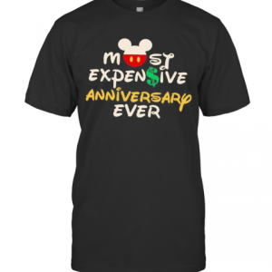 Mickey Mouse Most Expensive Anniversary Ever T-Shirt