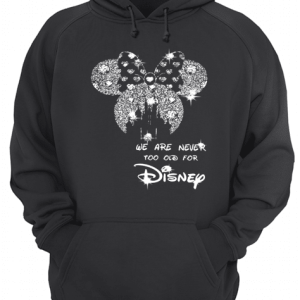 Mickey Mouse We Are Never Too Old For Disney Diamond shirt 3