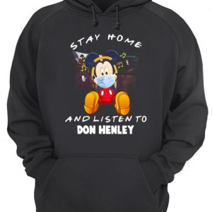 Mickey Mouse stay home and listen to Don Henley shirt 3