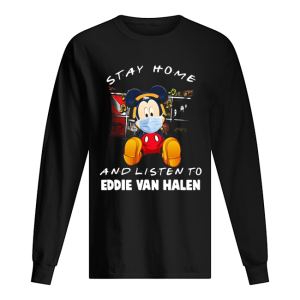 Mickey Mouse stay home and listen to Eddie Van Halen shirt