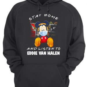 Mickey Mouse stay home and listen to Eddie Van Halen shirt 3