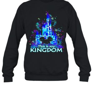 Mickey mouse Disney This is my Kingdom 2021 shirt 2