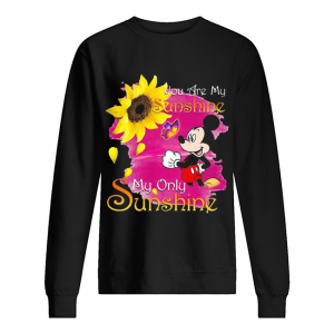 Mickey mouse butterfly sunflower you are my sunshine my only sunshine shirt 2