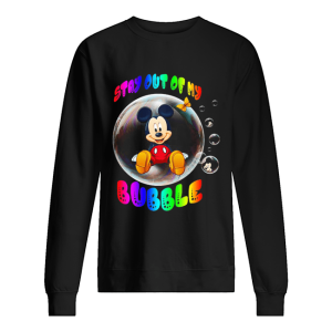 Mickey mouse stay out of my bubble butterfly shirt