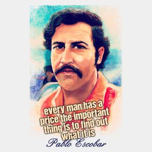 Pablo Escobar price T shirt 2