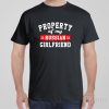 Property of Russian GF – T-shirt