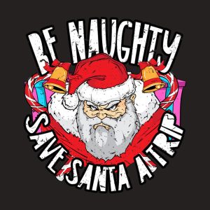 Save Santa a trip T shirt 2