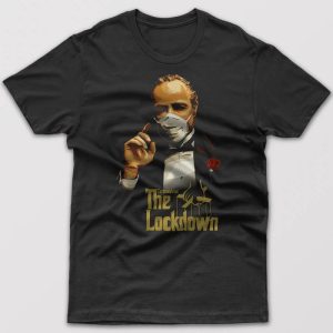 The Lockdown Godfather – T-shirt