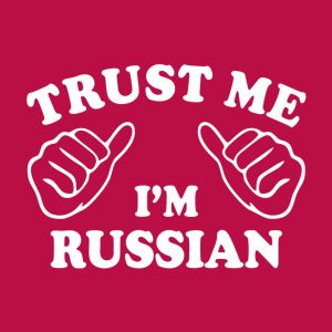 Trust me I am Russian T shirt 2