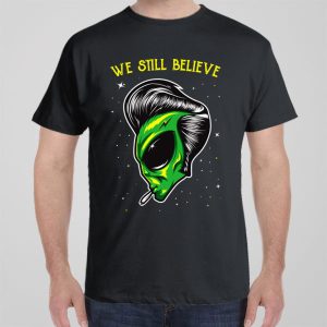 We still believe T shirt 1