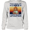 hat’s What I Do I Hike I Hate People And I Know Things 2021 Vintage shirt