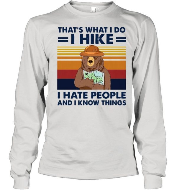 hat’s What I Do I Hike I Hate People And I Know Things 2021 Vintage shirt