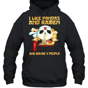 i like pandas and ramen and maybe 3 people shirt 3