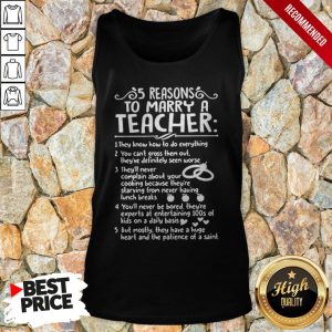 5 Reasons To Marry A Teacher Shirt 3